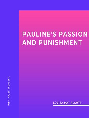 cover image of Pauline's Passion and Punishment (Unabridged)